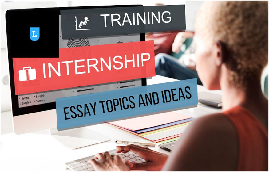how to write an essay for an internship application